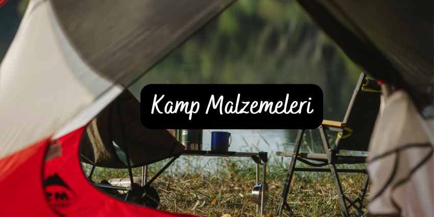 Kamp Malzemeleri